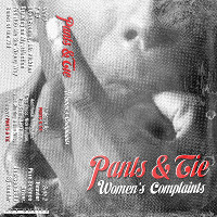 Pants and Tie - Women's Complaints
