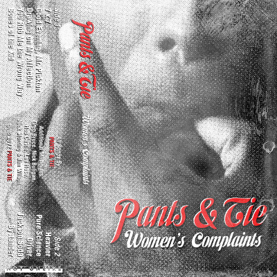 Pants and Tie - Women's Complaints